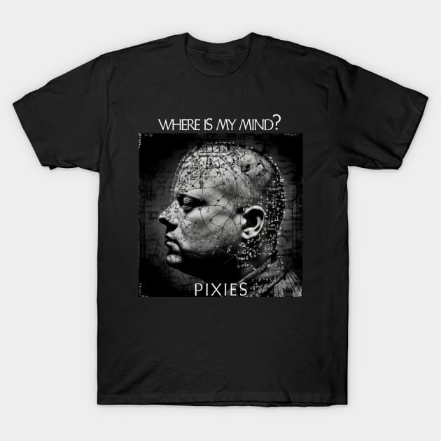 Where is my mind Pixies T Shirt TeePublic